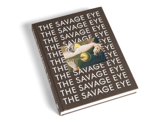 The Savage Eye Av David Lomas, Emil Leth Meilvang, Allison Morehead, Gavin Parkinson, Lars Toft-Eriksen, Jamieson Webster