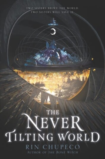 The Never Tilting World Av Rin Chupeco