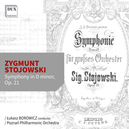 Poznan Philharmonic Orchestra Zygmunt Stojowski Stojowski: Symphony In D Minor Op. 21 CD