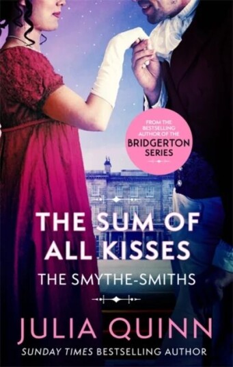 The Sum Of All Kisses Av Julia Quinn The Sum Of All Kisses Av Julia Quinn