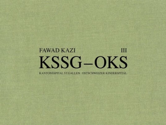 Fawad Kazi KSSG?OKS Volume III: Haus 07A