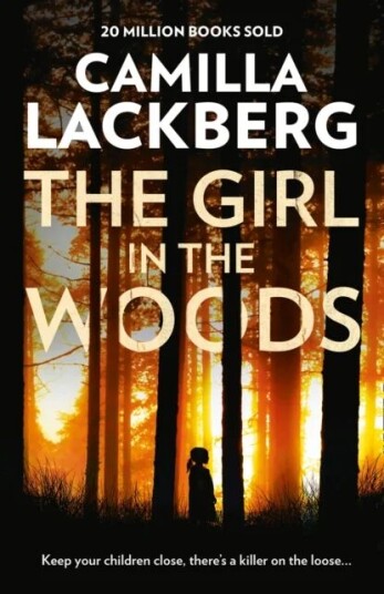 The Girl In The Woods Av Camilla Läckberg