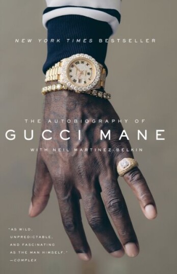 The Autobiography Of Gucci Mane Av Gucci Mane, Neil Martinez-Belkin