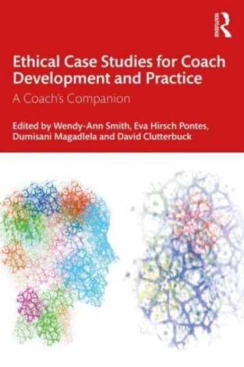 Ethical Case Studies For Coach Development And Practice