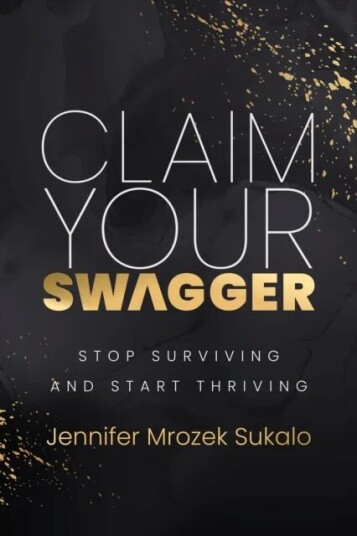Claim Your Swagger Av Jennifer Mrozek Sukalo