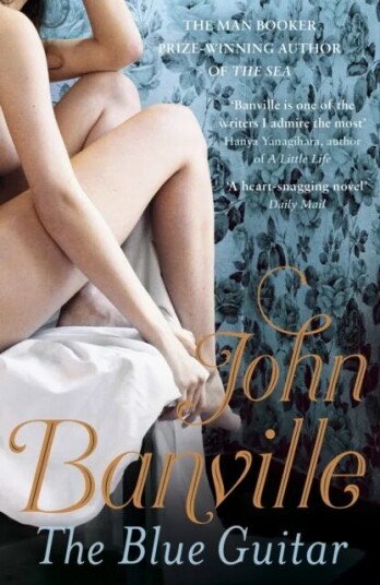 The Blue Guitar av John Banville The Blue Guitar av John Banville