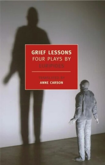 Grief Lessons Av Euripides