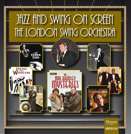 The London Swing Orchestra Jazz & Swing On Screen CD