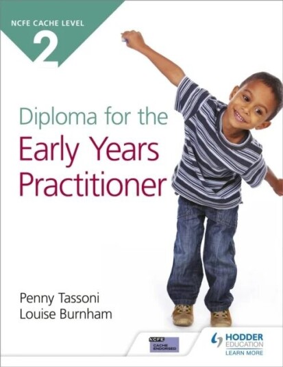 Ncfe Cache Level 2 Diploma For The Early Years Practitioner Av Penny Tassoni, Louise Burnham