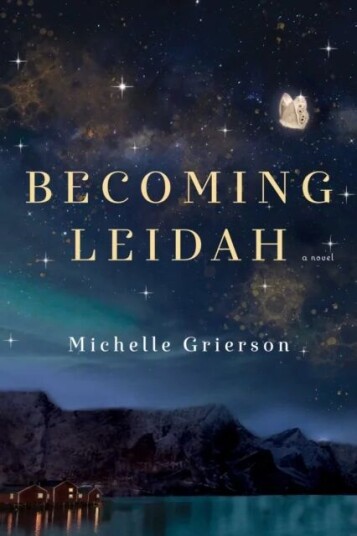 Becoming Leidah Av Michelle Grierson