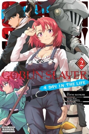 Goblin Slayer: A Day in the Life Vol. 2 (manga) Goblin Slayer: A Day in the Life Vol. 2 (manga)
