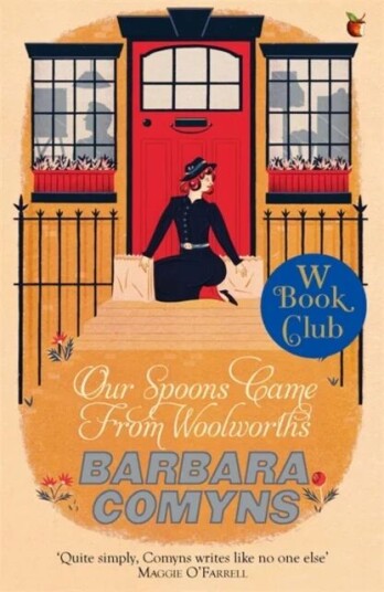 Our Spoons Came From Woolworths Av Barbara Comyns Our Spoons Came From Woolworths Av Barbara Comyns