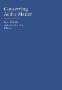 Conserving Active Matter Av Peter N. Miller, Soon Kai Poh