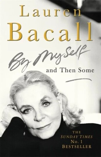 By Myself And Then Some Av Lauren Bacall By Myself And Then Some Av Lauren Bacall