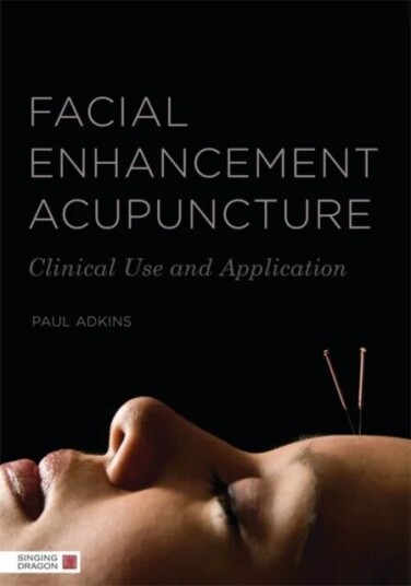 Facial Enhancement Acupuncture Av Paul Adkins