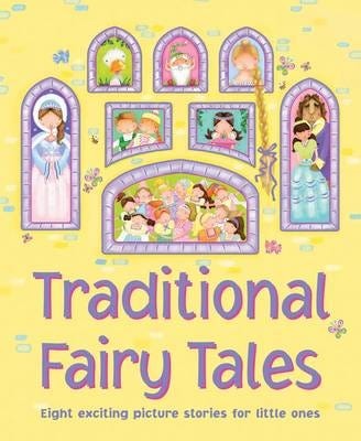 Traditional Fairy Tales Traditional Fairy Tales