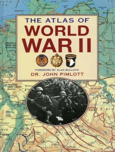 The Atlas Of World War Ii Av Dr. John Pimlott