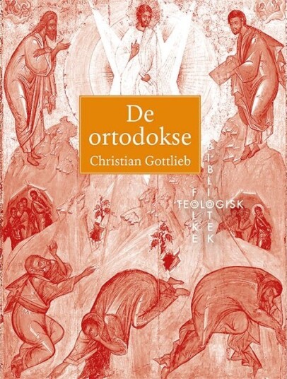 Den Ortodokse | Christian Gottlieb | Språk: Dansk
