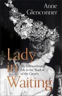 Lady In Waiting Av Anne Glenconner