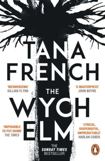 The Wych Elm Av Tana French The Wych Elm Av Tana French