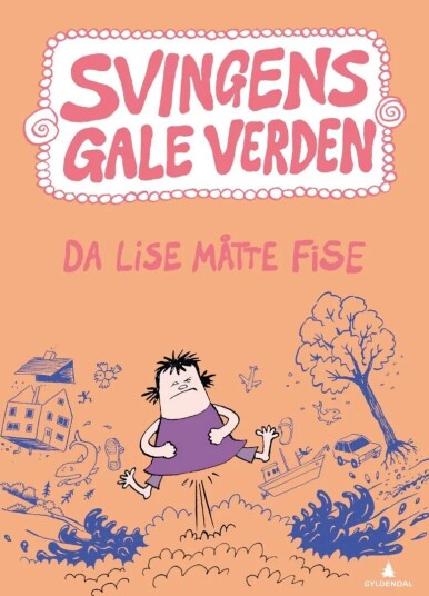 Da Lise Måtte Fise Av Arne Svingen