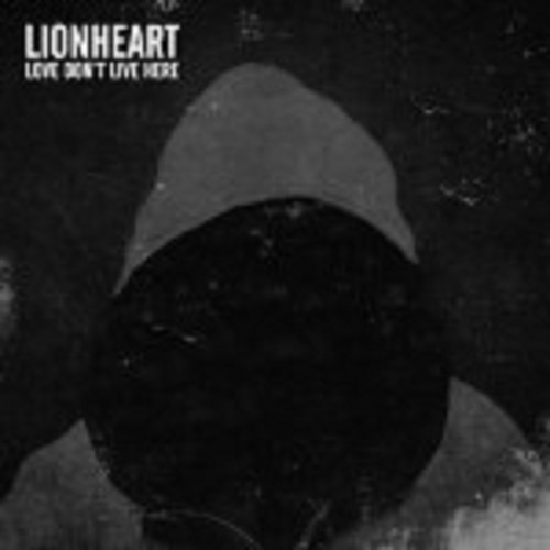 Lionheart Love Don't Live Here CD