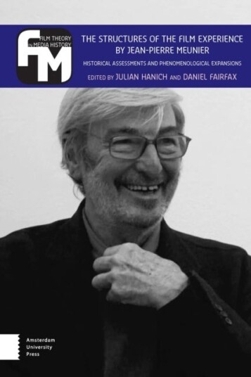 The Structures of the Film Experience by Jean Pierre Meunier