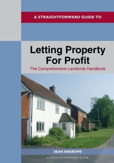 A Straightforward Guide To Letting Property For Profit Av Sean Andrews