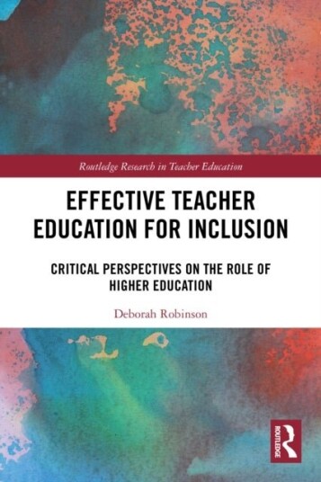 Effective Teacher Education for Inclusion Effective Teacher Education for Inclusion