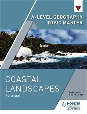 A-Level Geography Topic Master: Coastal Landscapes Av Peter Stiff
