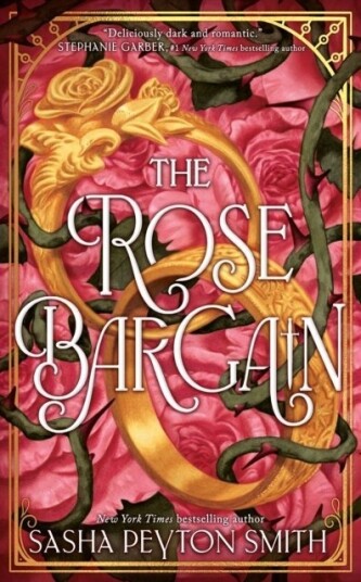 The Rose Bargain The Rose Bargain