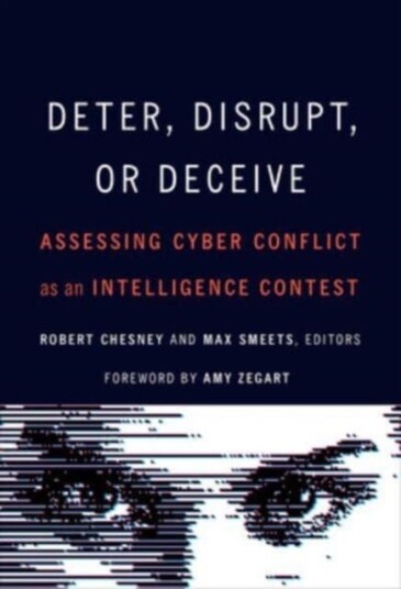 Deter, Disrupt, Or Deceive