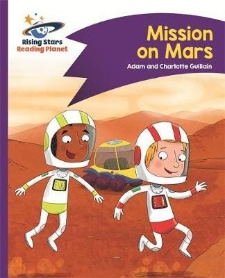 Reading Planet  Mission on Mars  Purple: Comet Street Kids