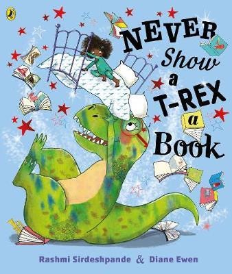 Never Show A T-Rex A Book! Av Rashmi Sirdeshpande