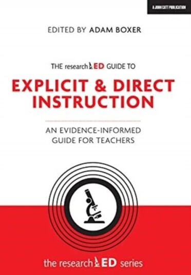 The Researched Guide To Explicit And Direct Instruction