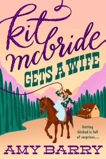 Kit Mcbride Gets A Wife Kit Mcbride Gets A Wife
