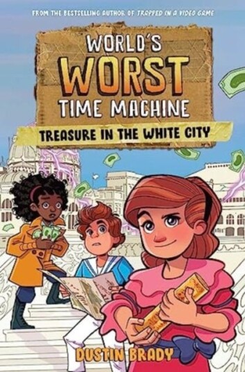 World's Worst Time Machine Treasure in the White City World's Worst Time Machine Treasure in the White City