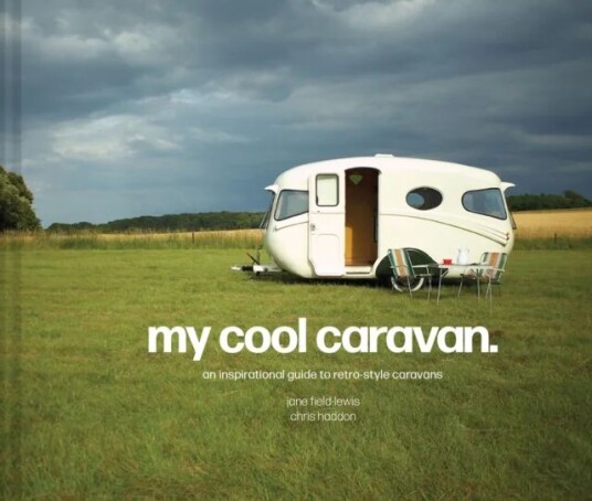 My Cool Caravan Av Jane Field-Lewis, Chris Haddon