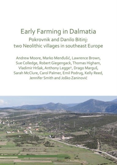 Early Farming in Dalmatia Early Farming in Dalmatia