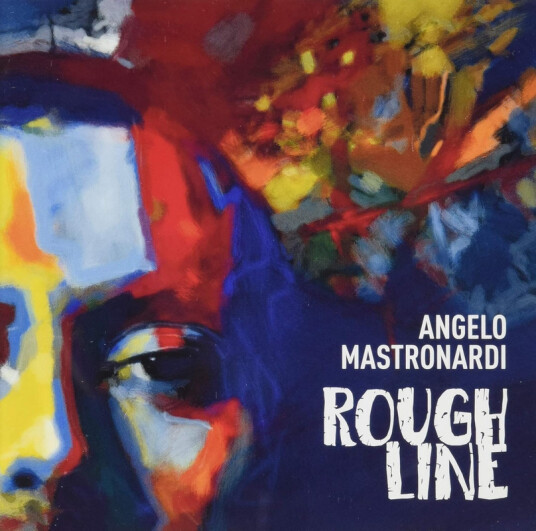 Angelo Mastronardi Rough Line CD