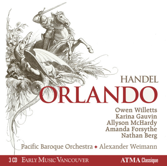 Alexander Weimann, Allyson Mchardy, Amanda Forsythe, Karina Gauvin, Nathan Berg, Owen Willetts, Pacific Baroque Orchestra Orlando CD