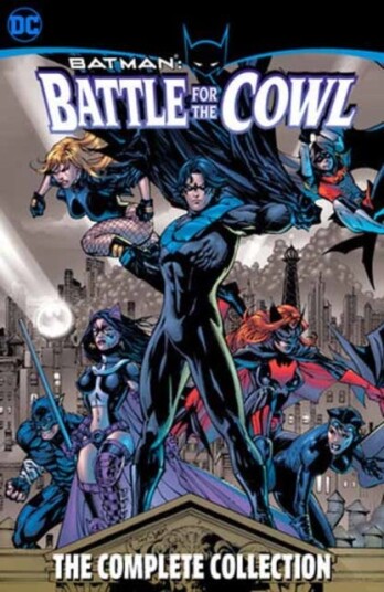 Batman: Battle for the Cowl The Complete Collection