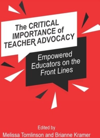 The Critical Importance of Teacher Advocacy