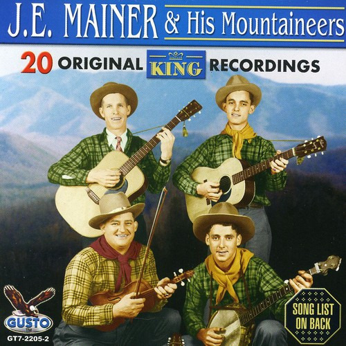 J.e. Mainer 20 Original King Recordings CD