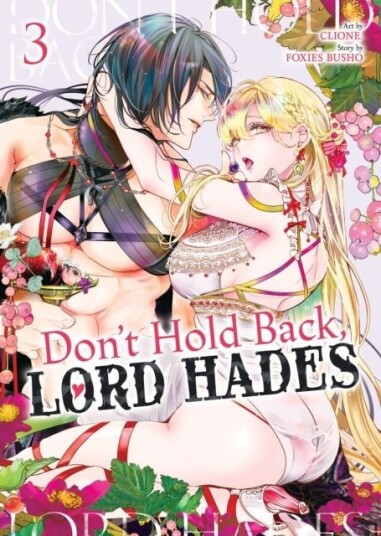 Don't Hold Back Lord Hades Vol. 3 Don't Hold Back Lord Hades Vol. 3