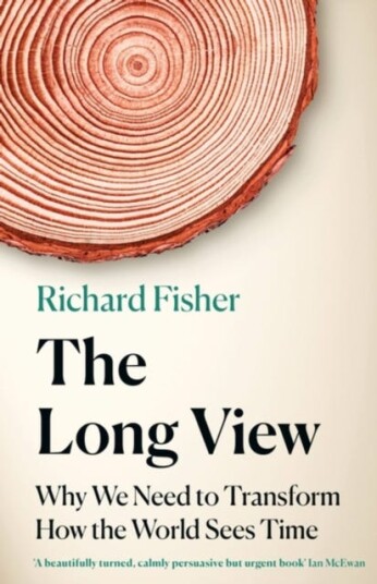 The Long View Av Richard Fisher