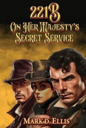 221B On Her Majesty's Secret Service 221B On Her Majesty's Secret Service