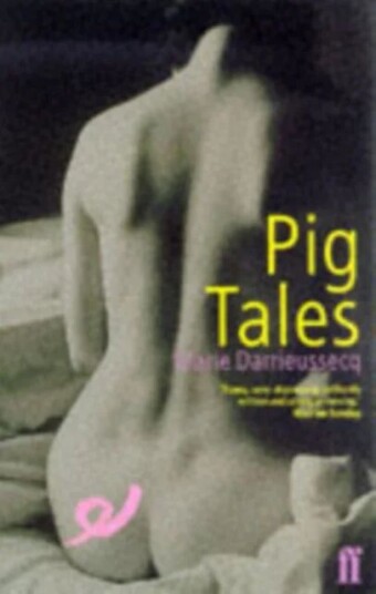 Pig Tales Av Marie Darrieussecq