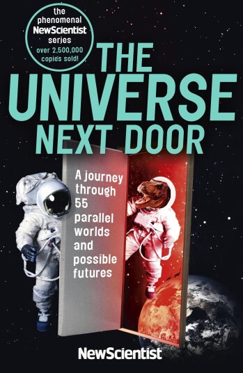 The Universe Next Door  A Journey Through 55 Parallel Worlds and Possible Futures