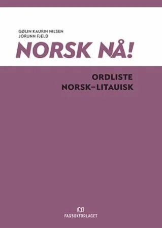 Norsk Nå! Av Jorunn Fjeld, Gølin Kaurin Nilsen